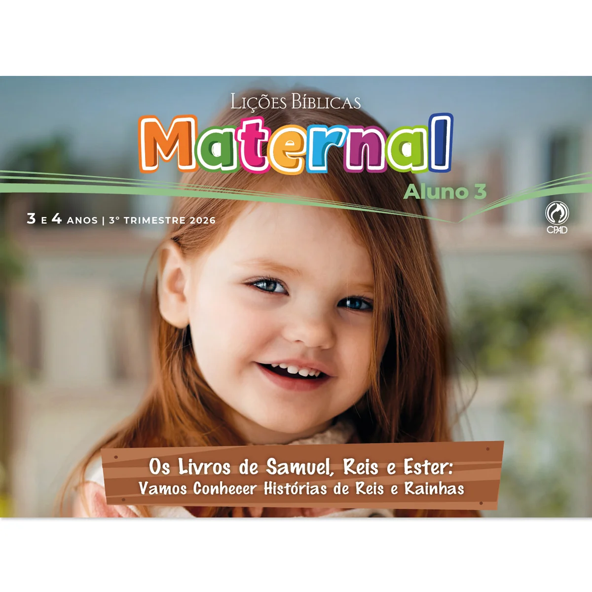 Capa da revista Lições Bíblicas Maternal Aluno - 3º Trimestre 2026