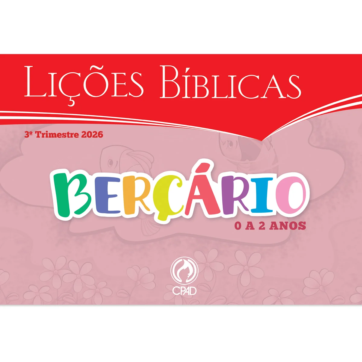 Material visual complementar para Berçário - 3º Trimestre 2026